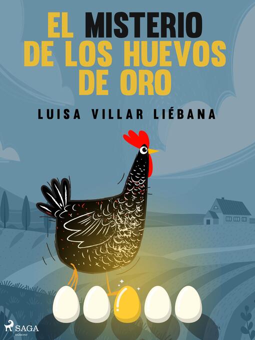 Title details for El misterio de los huevos de oro by Luisa Villar Liébana - Available